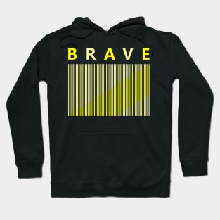 Brave Hoodie